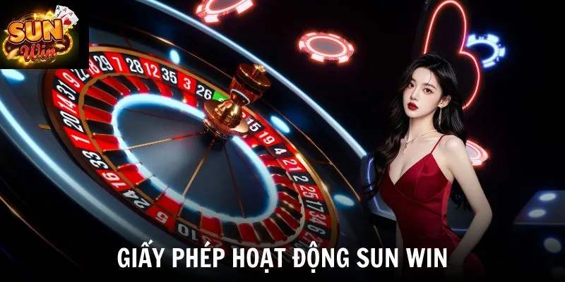 Giấy Phép Hoạt Động SUN WIN - Minh Chứng Cho Sự Uy Tín