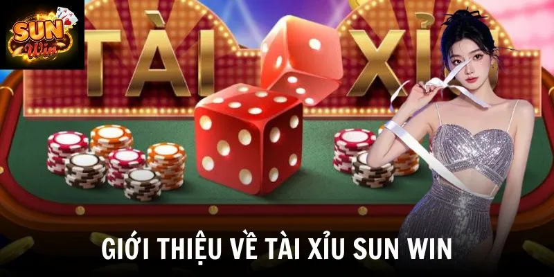 Giới thiệu về tài xỉu SUN WIN