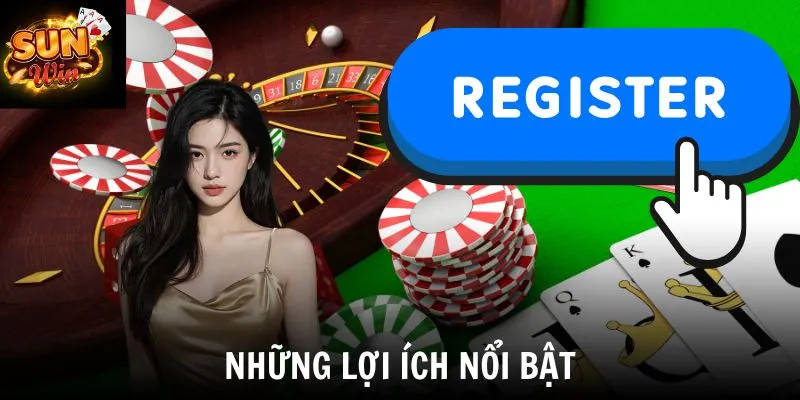 Những lợi ích nổi bật